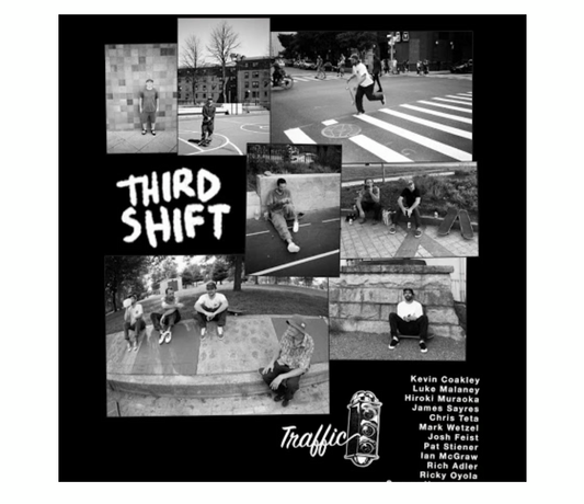 Traffic “Third Shift”
